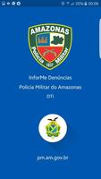 inforMe Denúncias - Polícia Militar do Amazonas پوسٹر