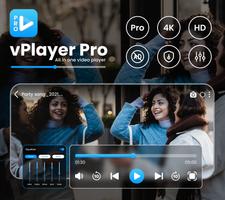 vPlayer Pro - Video Player 4K Plakat