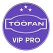 TOOFAN VIP PRO