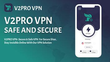 V2 Pro - v2ray VPN ポスター