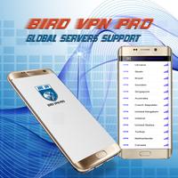 Bird VPN Pro - Unlimited Proxy UNBLOCK Free पोस्टर