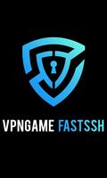 VPN Game FastSSH ポスター