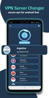 VPN Server Changer - secure VPN for android free تصوير الشاشة 2