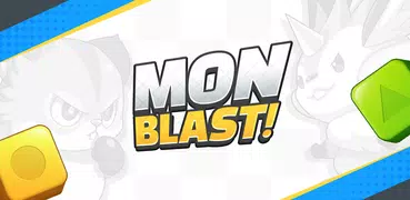 MON BLAST!