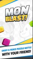 MON BLAST! постер