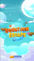 Equation Escape poster