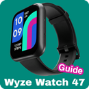 wyze watch 47 guide APK