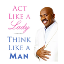 Act Like a Lady, Think Like a Man By Steve Harvey APK