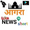 Agra Local News Inshort- Photos & Videos News 아이콘