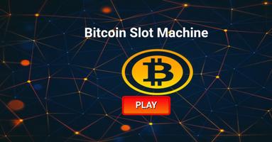 Bitcoin Slot Machine Poster