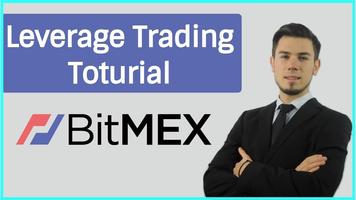 Bitmex Tutorial Videos Make Money With Leverage plakat