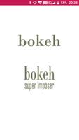 Bokeh Super Imposer-poster