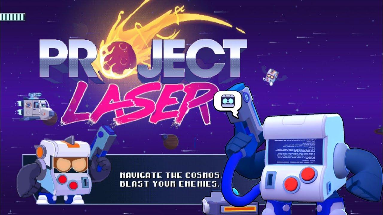 Бит бравл игра. Проджект лазер. Project Laser Brawl. Проджект лазер 8 бит. Проджект лейзер Браво старс.