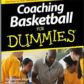 Coaching Basketball 4 Dummies