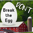 DONT Break the Egg APK