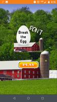DONT Break the Egg capture d'écran 1