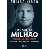 Do Mil Ao Milhão Livro Thiago Nigro icône