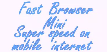 Speed Browser Mini