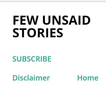 Few Unsaid Stories