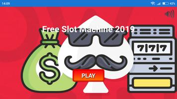 Free Slot Machine 2019 पोस्टर