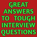 Great Answers To Tough Interview Questions APK