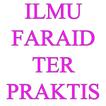 ILMU DASAR FARAID TERPRAKTIS