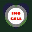 ”Imo call