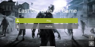 Last day alive AR Game الملصق