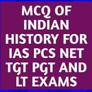 MCQ Of Indian History For IAS PCS TGT PGT NET LT APK