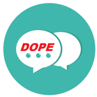 Dope - Chat and Video Calls With Your Friends icône