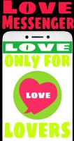 Love Messenger-For lovers only पोस्टर