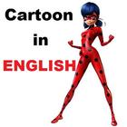 Cartoon in English Watch Shows Online 1000+ VIDEOS icône