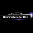 Nick's Vehicle For Hire