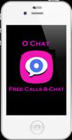 O Chat - Free Calls and Chat App Affiche
