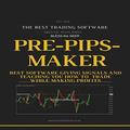 ”Pre Pips Maker