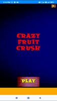 Crazy Fruit Crush 海报