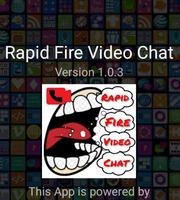 Rapid Fire Video Chat - FREE - SECURE - FAST الملصق