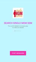 SEARCH SINGLE MOM TO CHAT FOR FREE & CALL(SSM) Ekran Görüntüsü 1