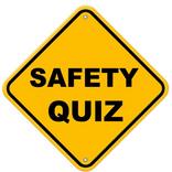 Safety Quiz