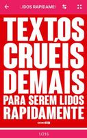 Textos Cruéis Demais Para Serem Lidos Rapidamente poster