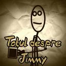 Totul despre Jimmy APK