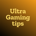 Ultra Gaming tips