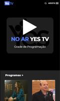 Yes TV - A TV do seu Jeito پوسٹر