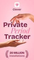 Clover－Period & Cycle Tracker poster