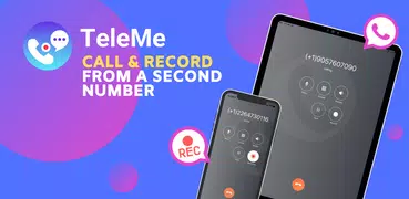 TeleMe - 2nd Number Call Recorder & Texting