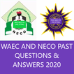 WAEC and NECO Past Questions & Answers 2020