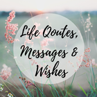Inspirational Life Lesson Quotes, Messages, Status icône