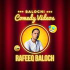 Rafeeq Baloch - Comedy icône