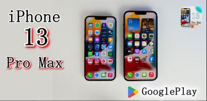 iPhone 13 Pro Max Launcher 포스터