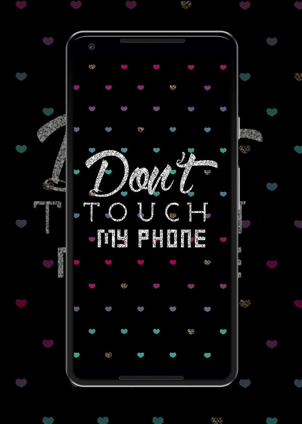 Dont Touch My Phone Wallpaper For Android Apk Download